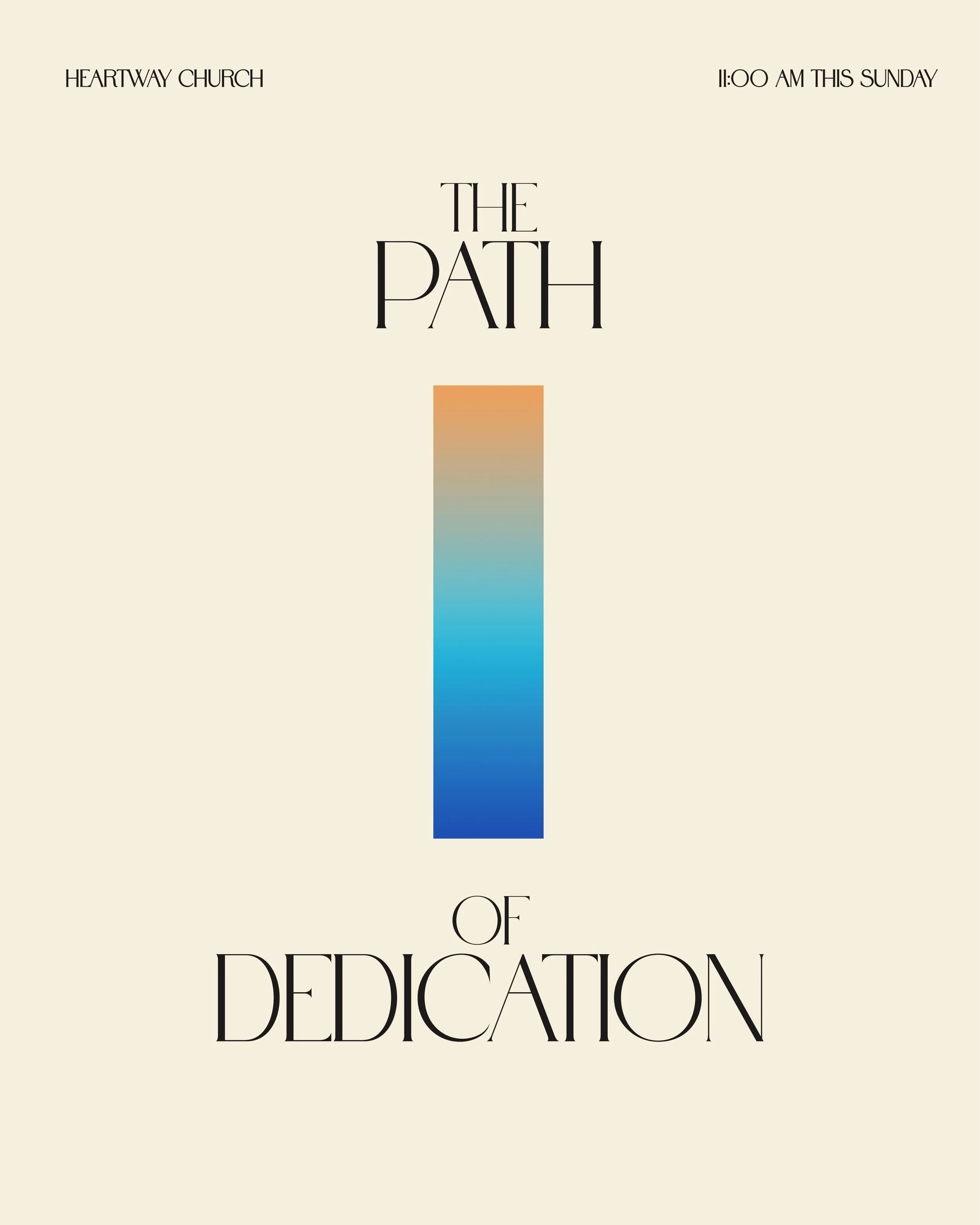 This Sunday at Heartway: &ldquo;The Path of Dedication&rdquo;

Sometimes the path forward is built one faithful step at a time. 

Invite a friend this weekend, service begins at 11:00am