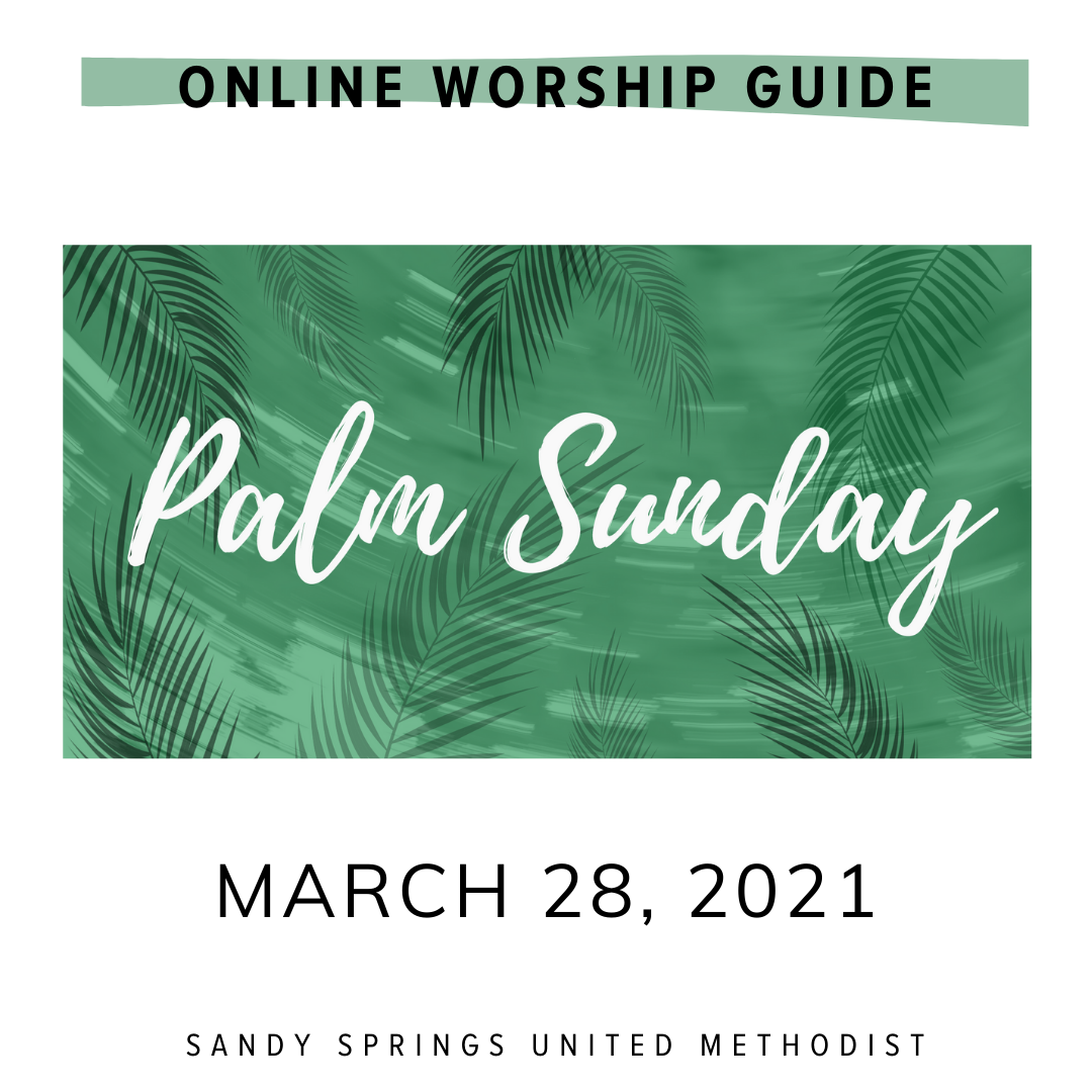 Worship | Palm Sunday | 3/28/21