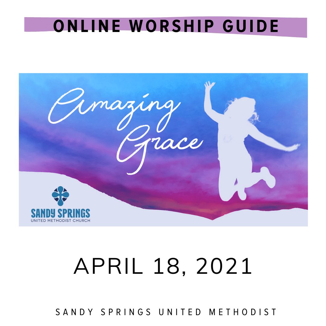 Worship | Amazing Grace | 4/18/21