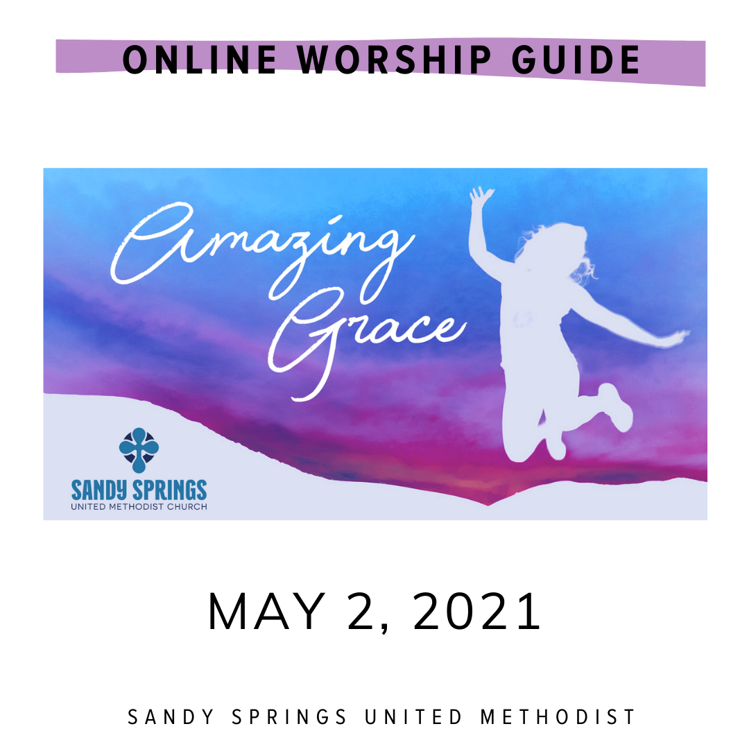Worship | Amazing Grace | 5/2/21
