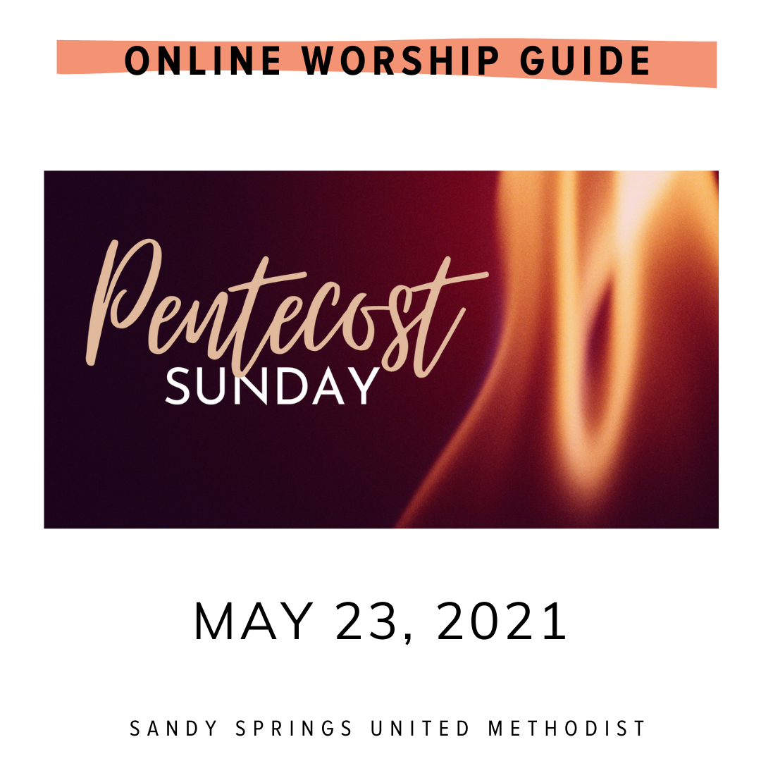 Worship | Pentecost | 5/23/21