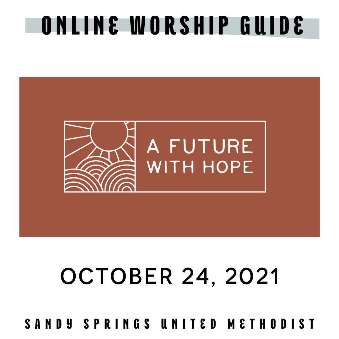 Worship | A Future with Hope | 10.24.21 