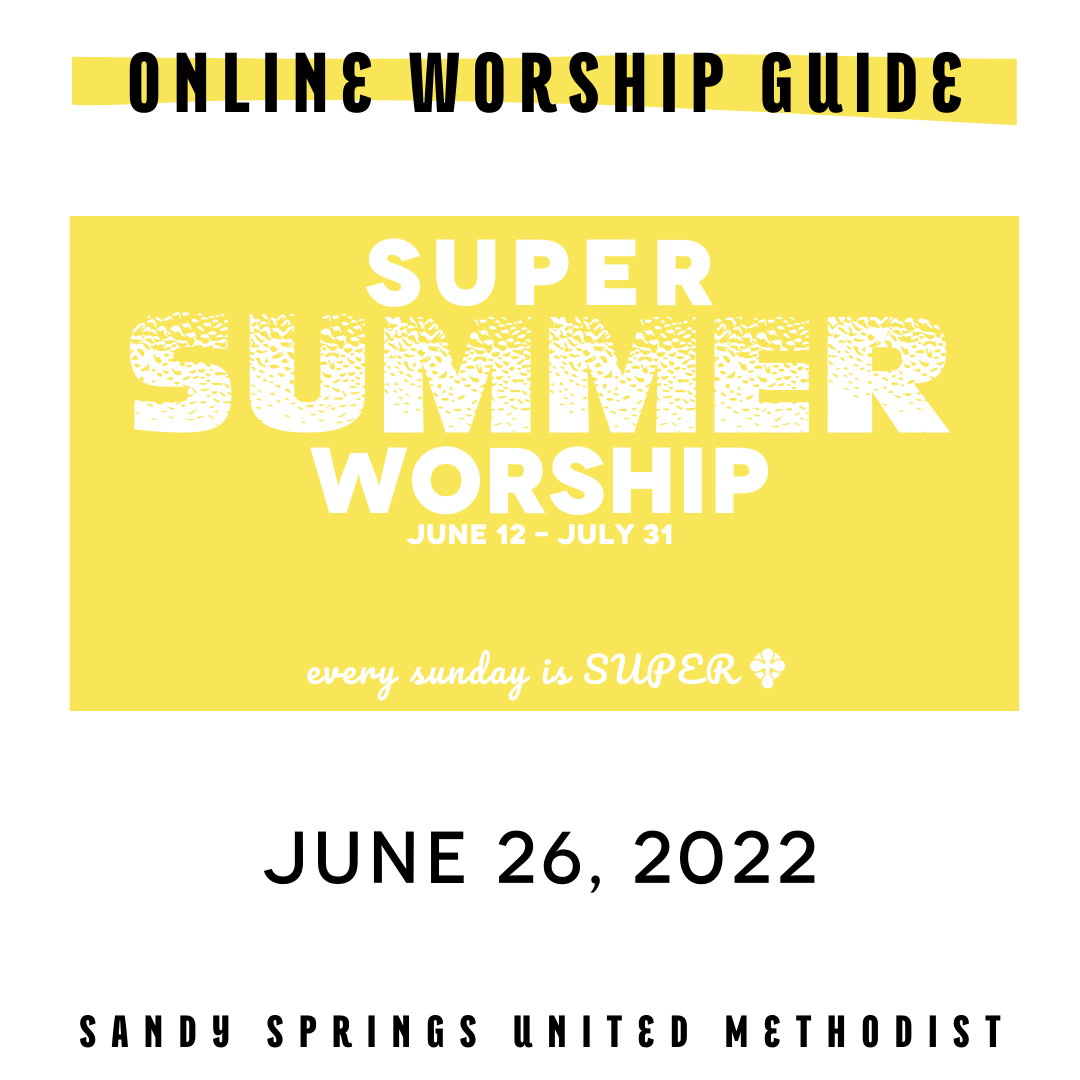 Worship | Super Summer  | 06.26.22