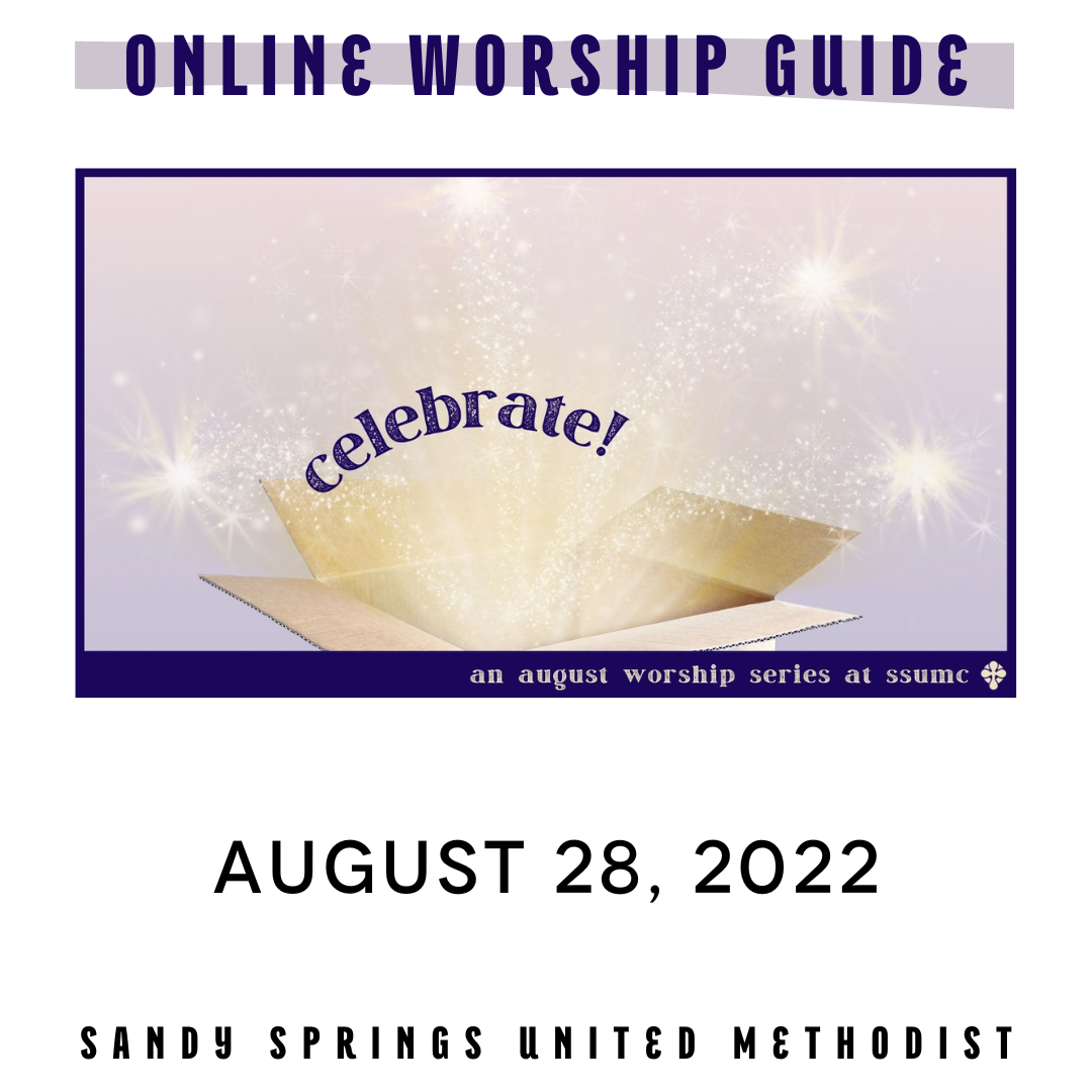 Worship | Celebrate! | 08.28.22