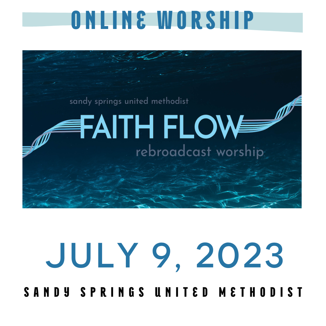 Worship | "Faith Flow" Rebroadcast | 7.09.23