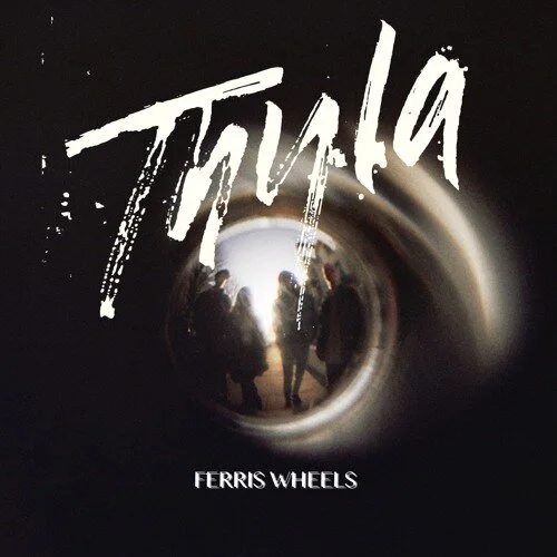 Thyla - Ferris Wheels