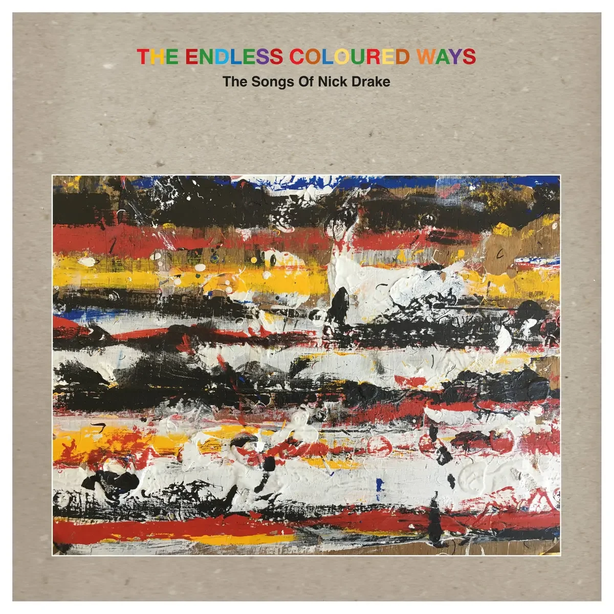 Various - The Endless Coloured Ways