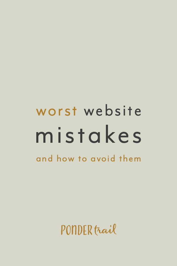 The Worst Website Mistakes (and How to Avoid Them)