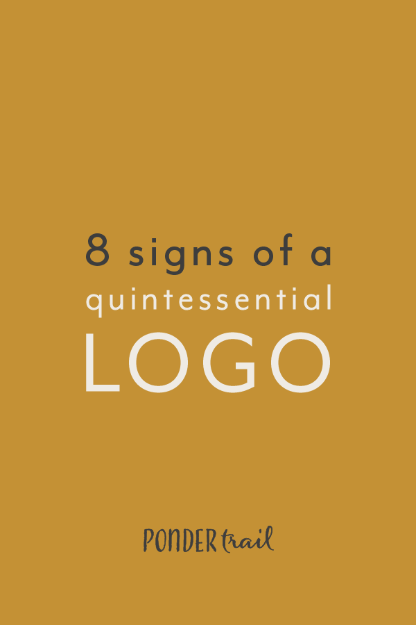 8 Signs of a Quintessential Logo
