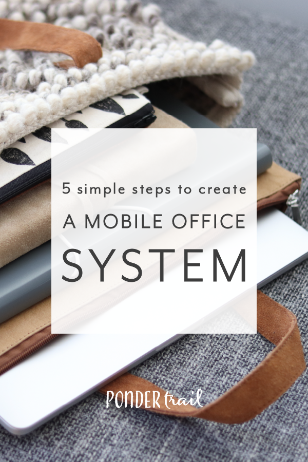 5 Simple Steps to Create a Mobile Office Kit