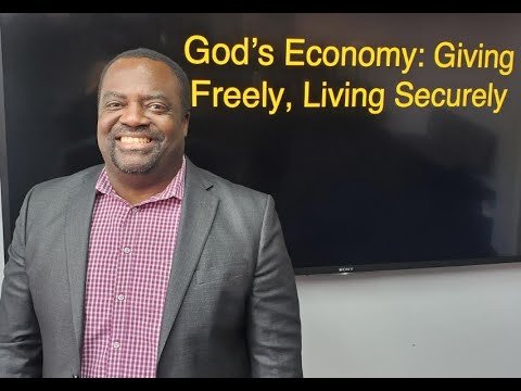 God's Economy - Giving Freely, Living Securely