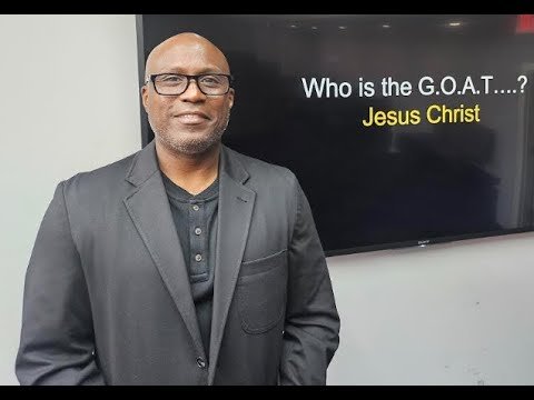 Who Is the G.O.A.T - Jesus Christ