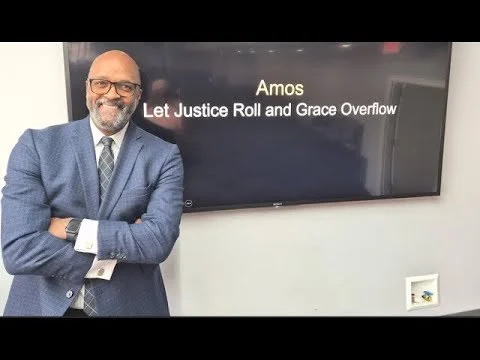 Amos: Let Justice Roll and Grace Overflow