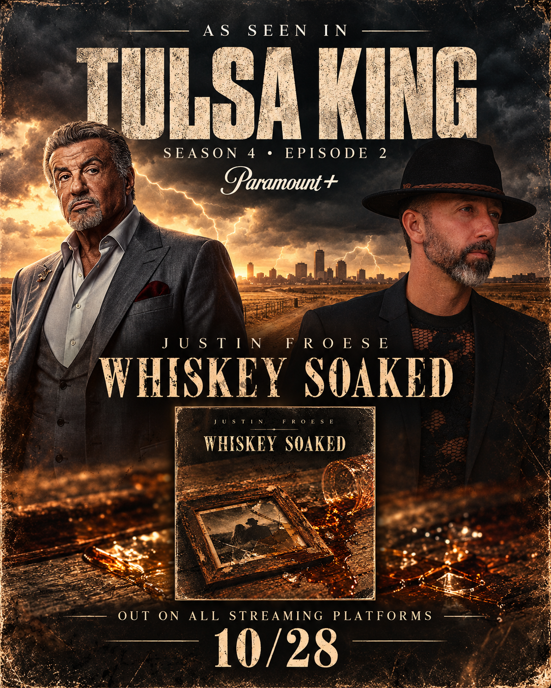 Justin Froese’s Whiskey Soaked featured in Tulsa King, Season 4 Episode 2, with Sylvester Stallone, Justin Froese and the single artwork; streaming October 28.