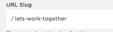 New page's URL slug: /lets-work-together