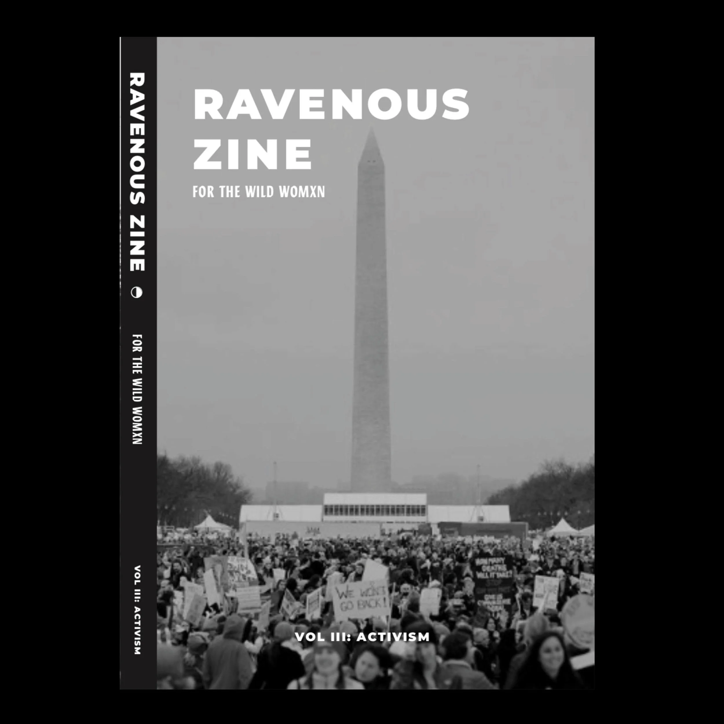 Ravenous Zine Vol III: Activism