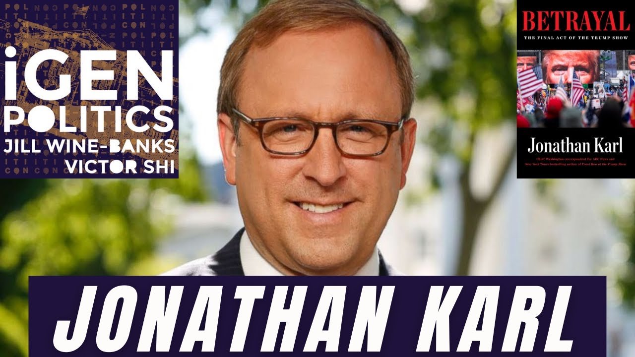 Jonathan Karl Tell-All Interview: Donald Trump Betrayed America & Democracy in His Final Act
