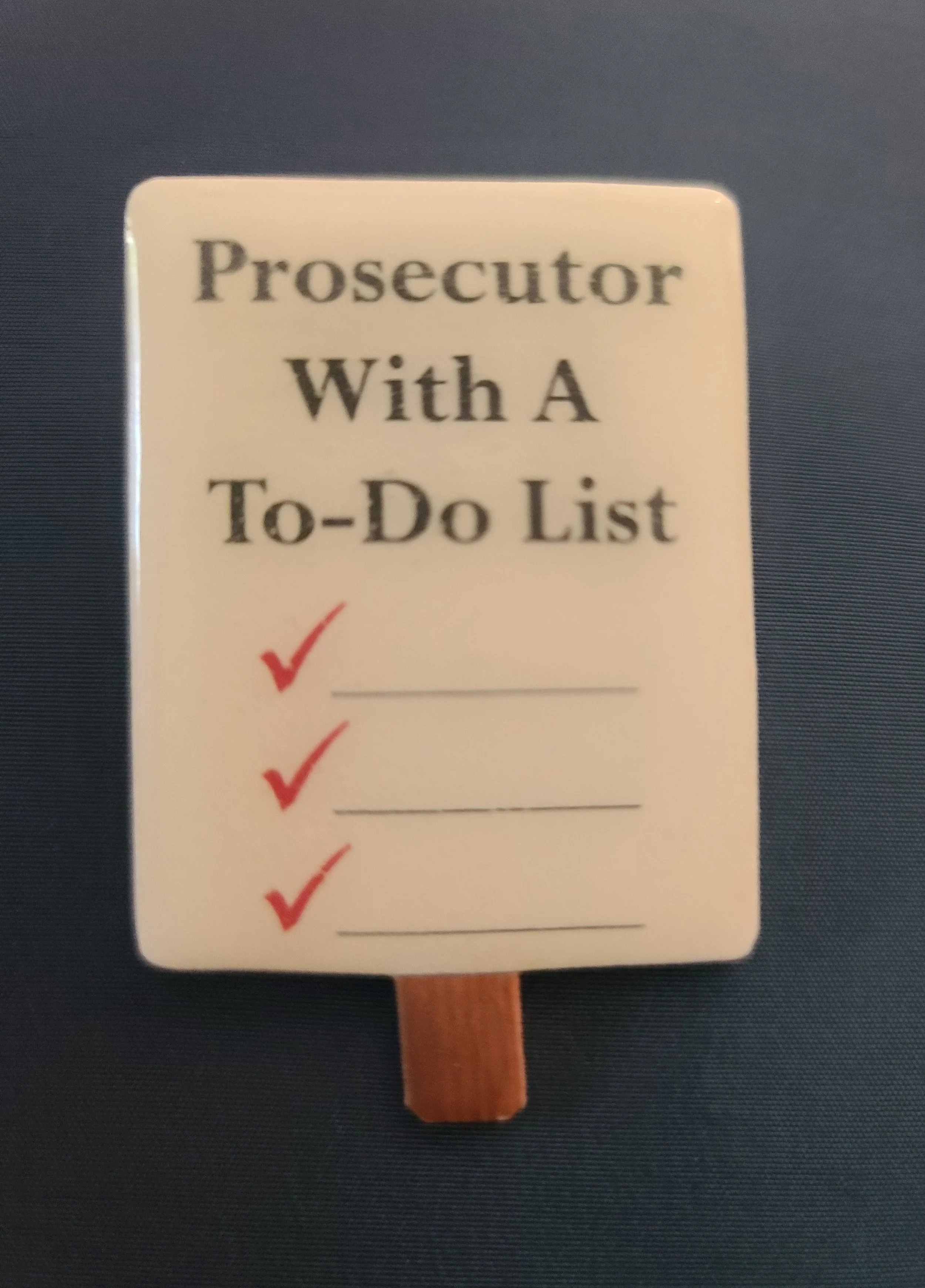 Prosecutor With A To-Do List
