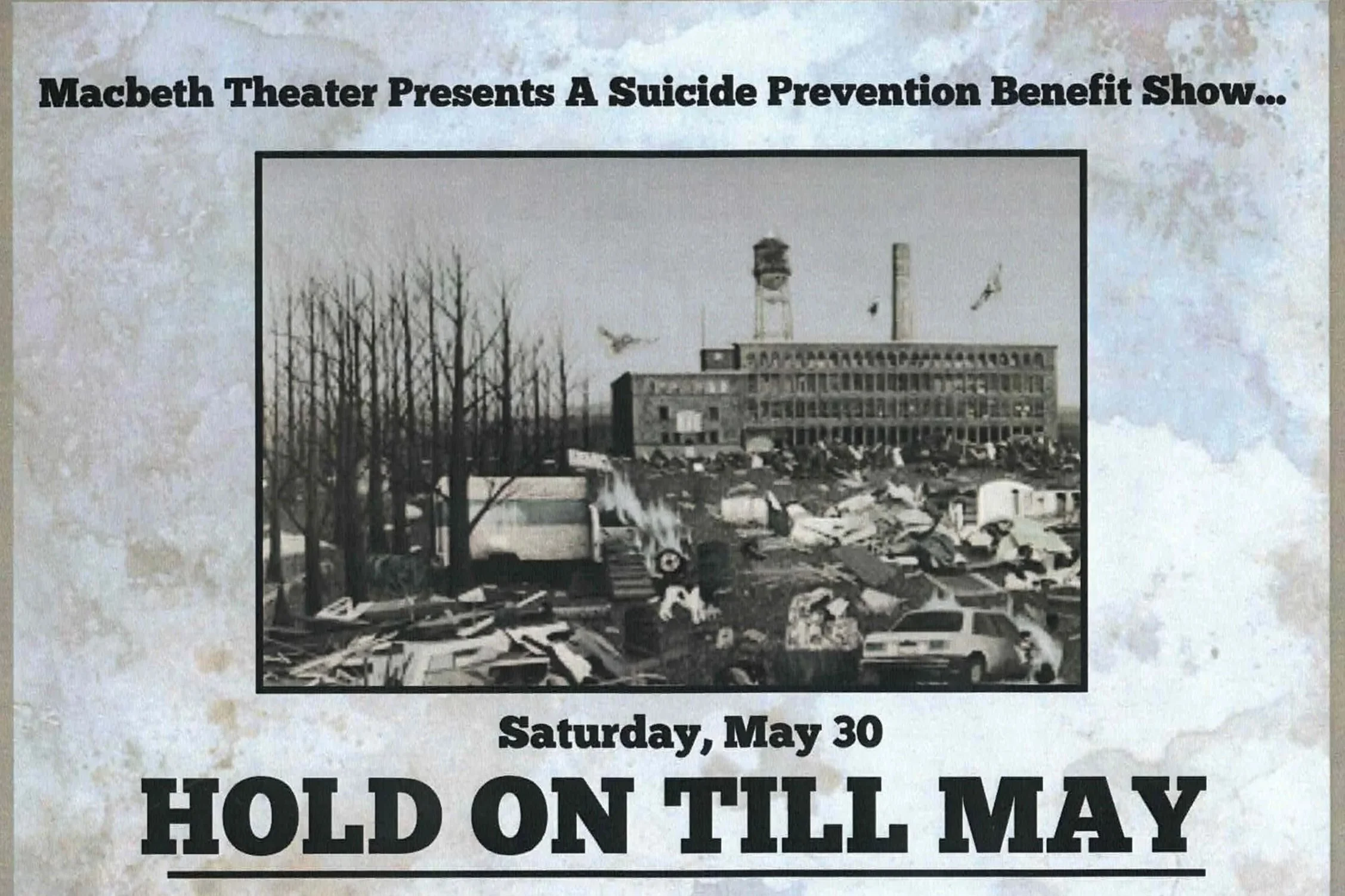 'Hold On Till May' Benefit Show
