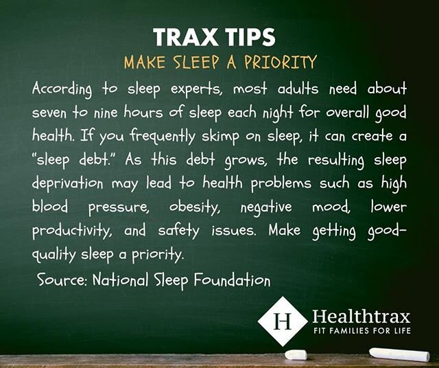 Trax Tip: Did you know poor sleep habits can lead to other health problems down the road? It can be challenging to get enough sleep, but making this a priority can keep your body strong and healthy.