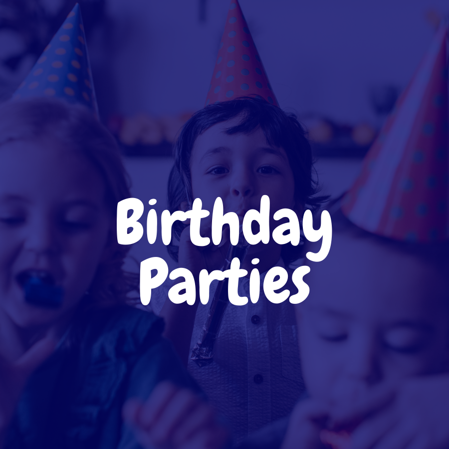 Birthday Parties