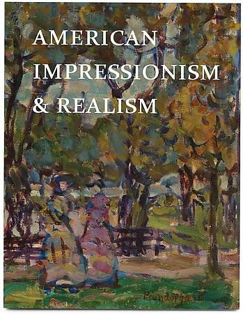American Impressionism &amp; Realism