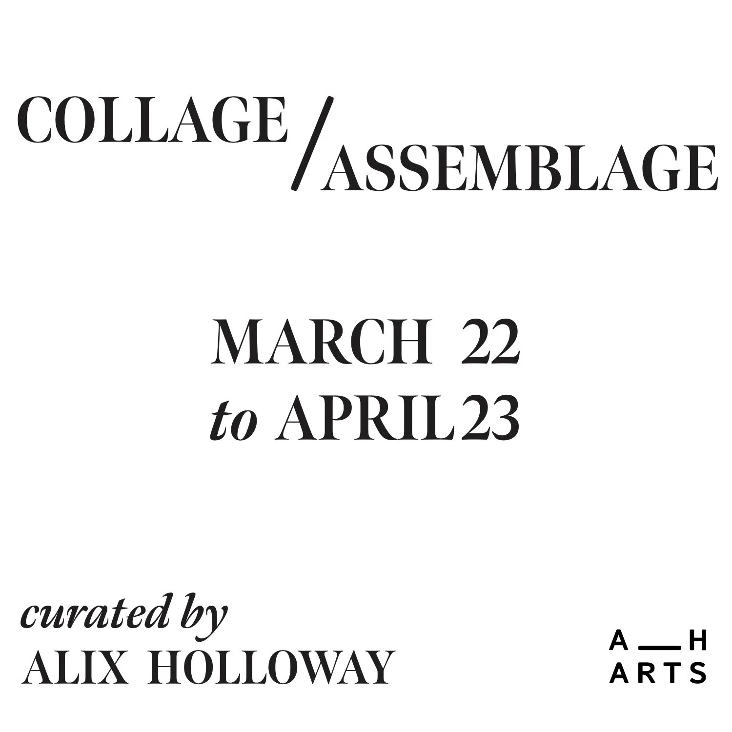 COLLAGE / ASSEMBLAGE