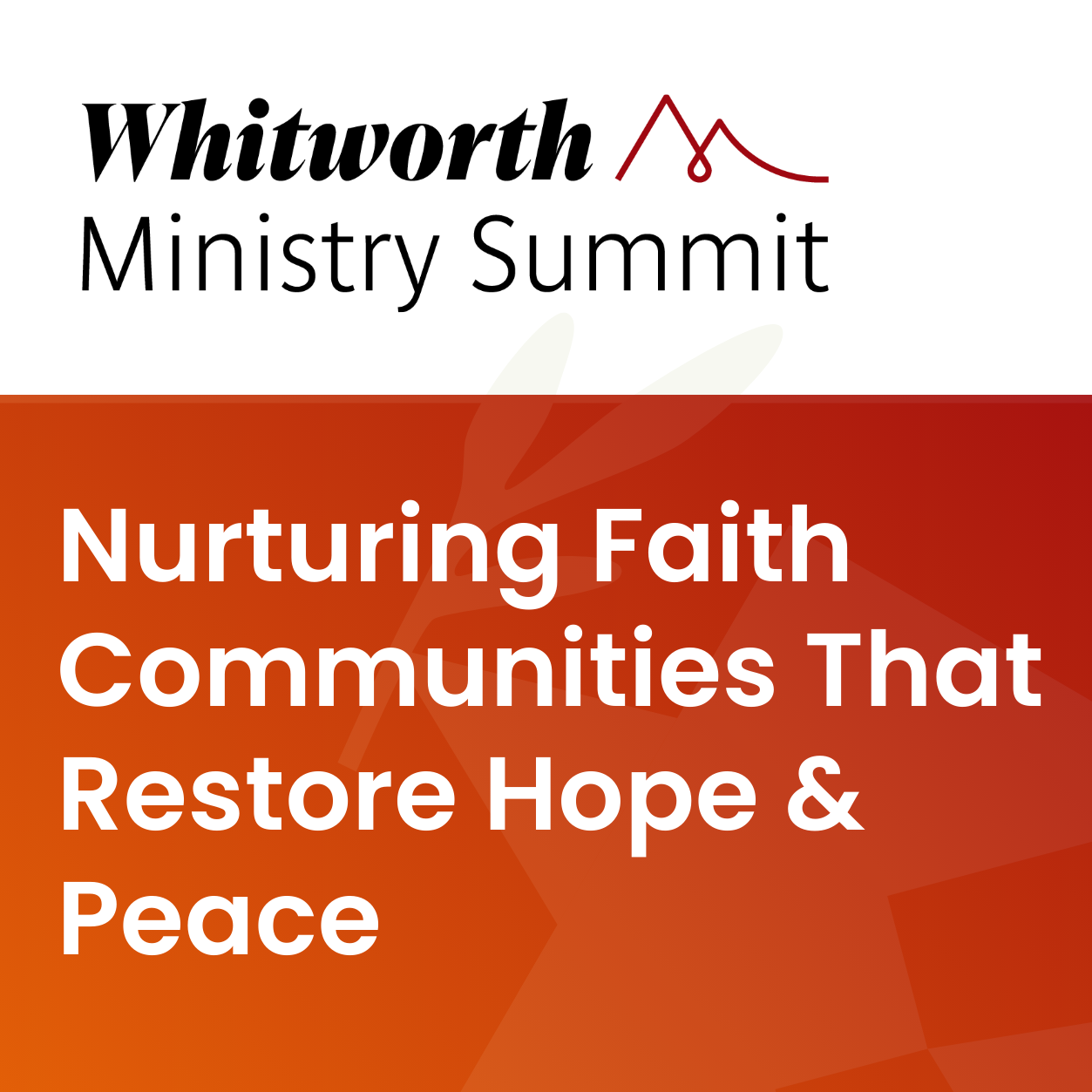 Whitworth Ministry Summit