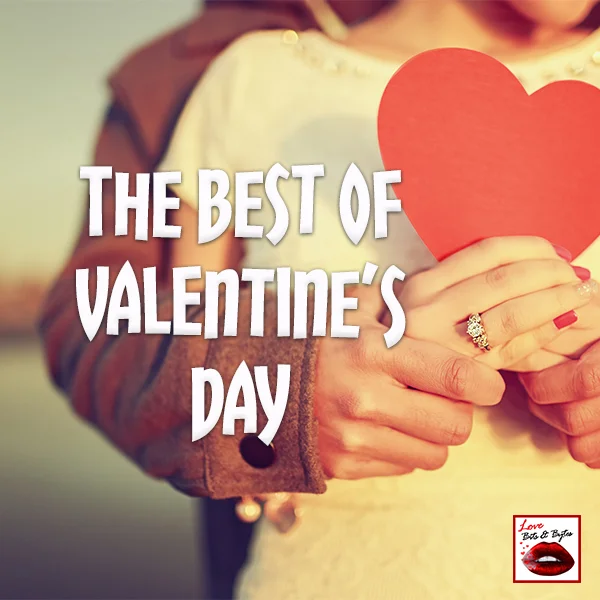 The Best of Valentine's Day