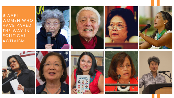 9 AAPI Women Who Have Paved the Way in Political Activism 