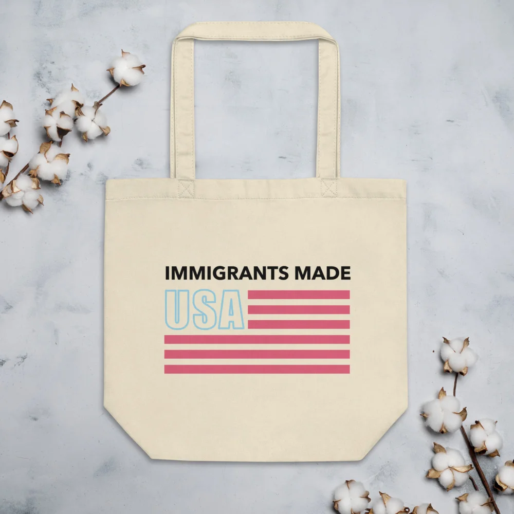 Immigrants Made USA Eco Tote Bag