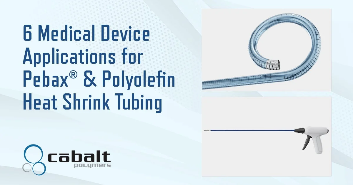 6 Medical Device Applications for Heat Shrink Tubing