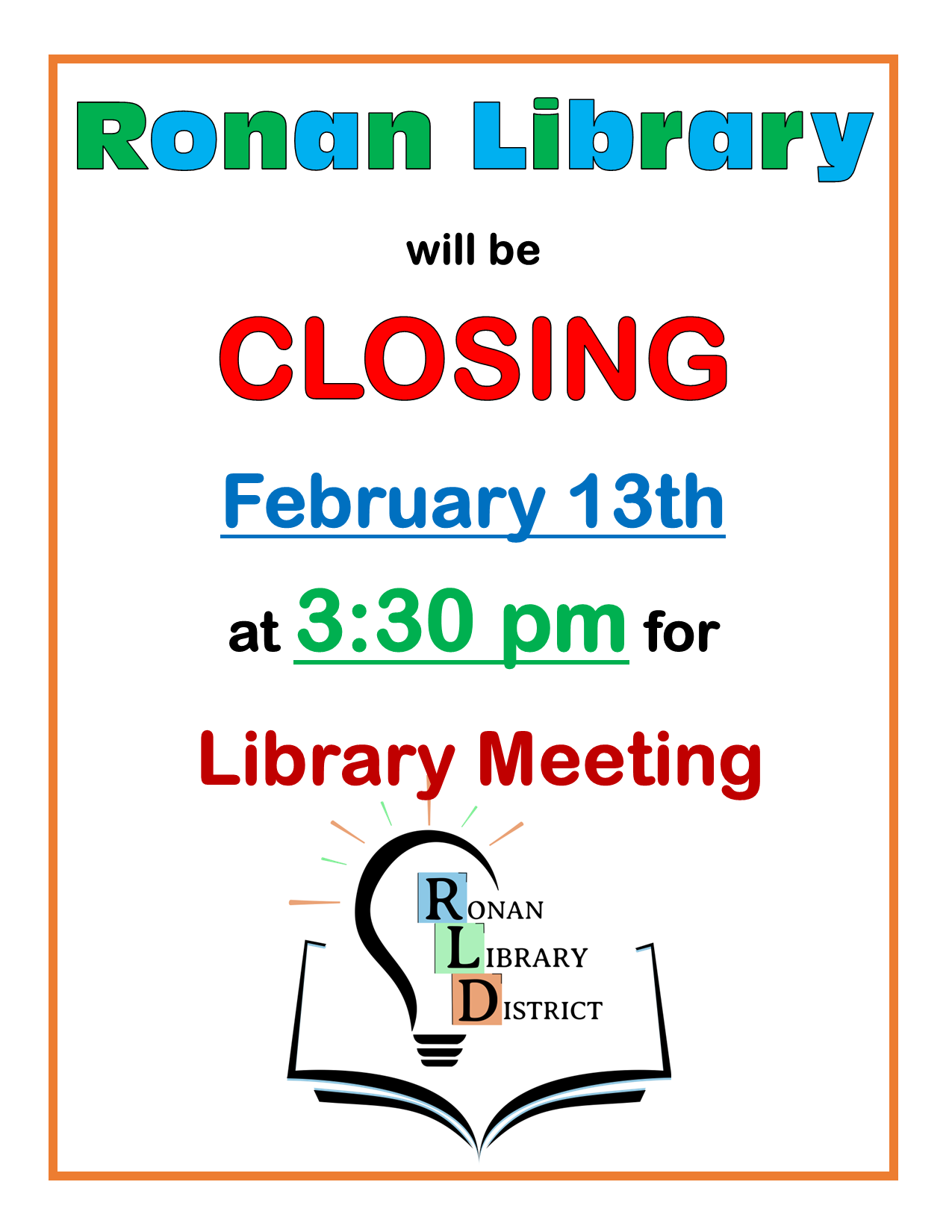 Ronan Library Closing at 3:30 on Tuesday, Feb. 13, 2024