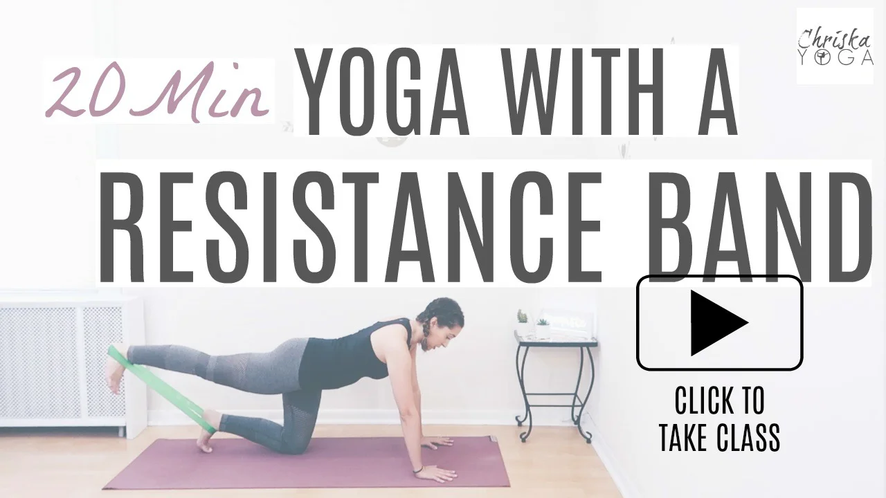 Yoga Workout With A Resistance Band — ChriskaYoga