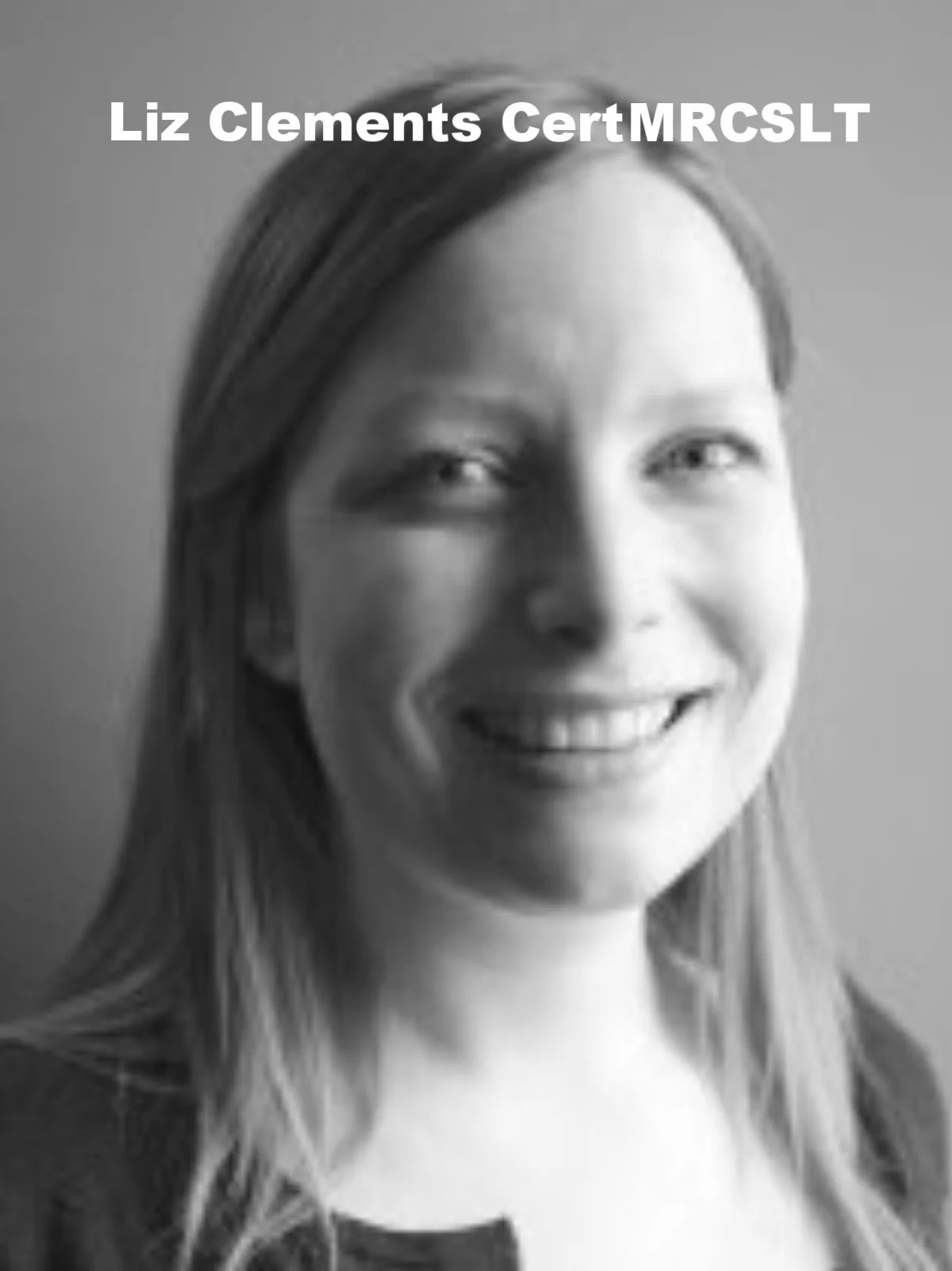 Liz Clements BA (Hons) MSc CertMRCSLT