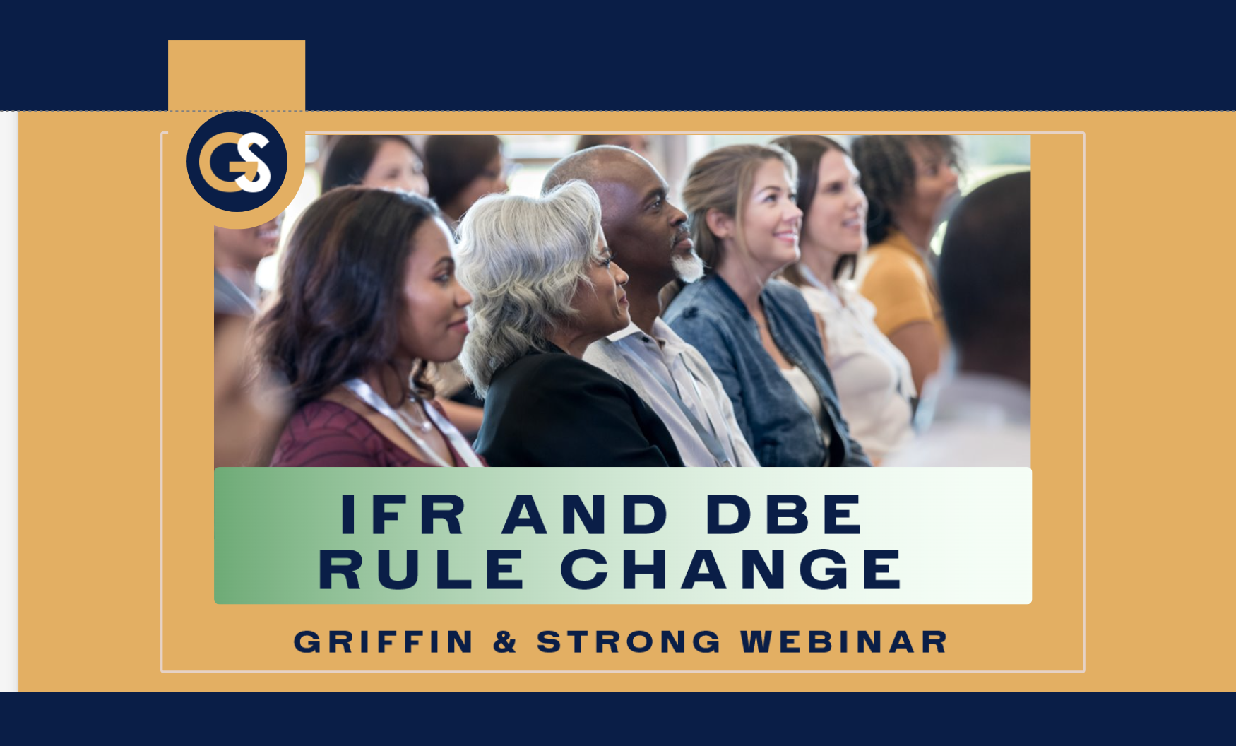 Griffin & Strong IFR and DBE Rule Change Webinar