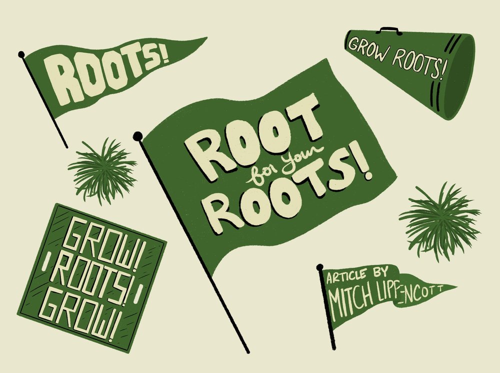 240125-root-for-your-roots.jpg