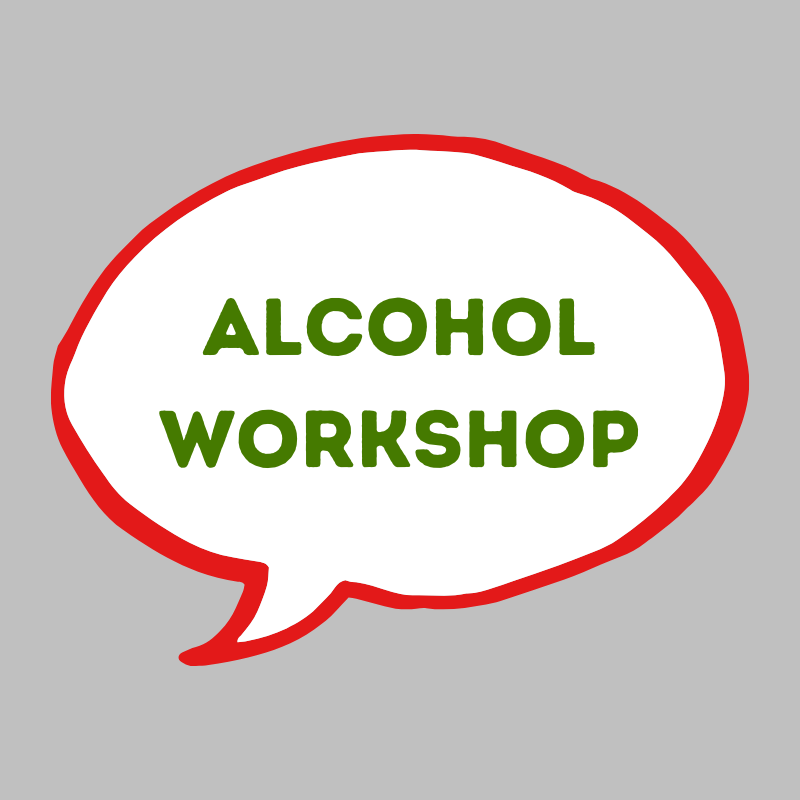 Workshop: Alcohol