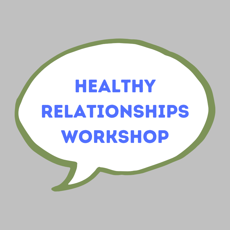 Healthy Relationships Workshop