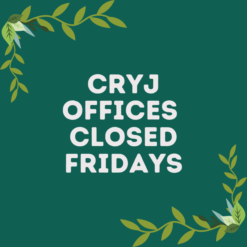 CRYJ OFFICES CLOSED FRIDAY  
