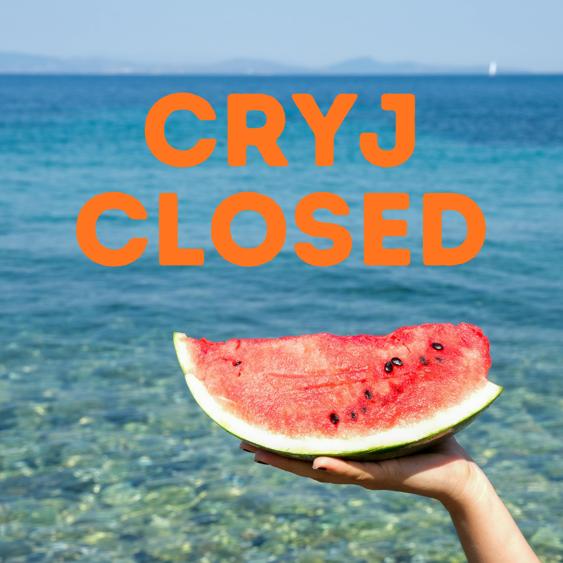 CRYJ CLOSED FRIDAYS!
