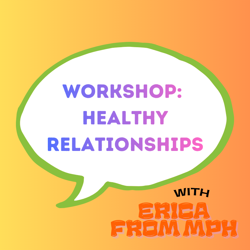 Workshop: Healthy Relationships