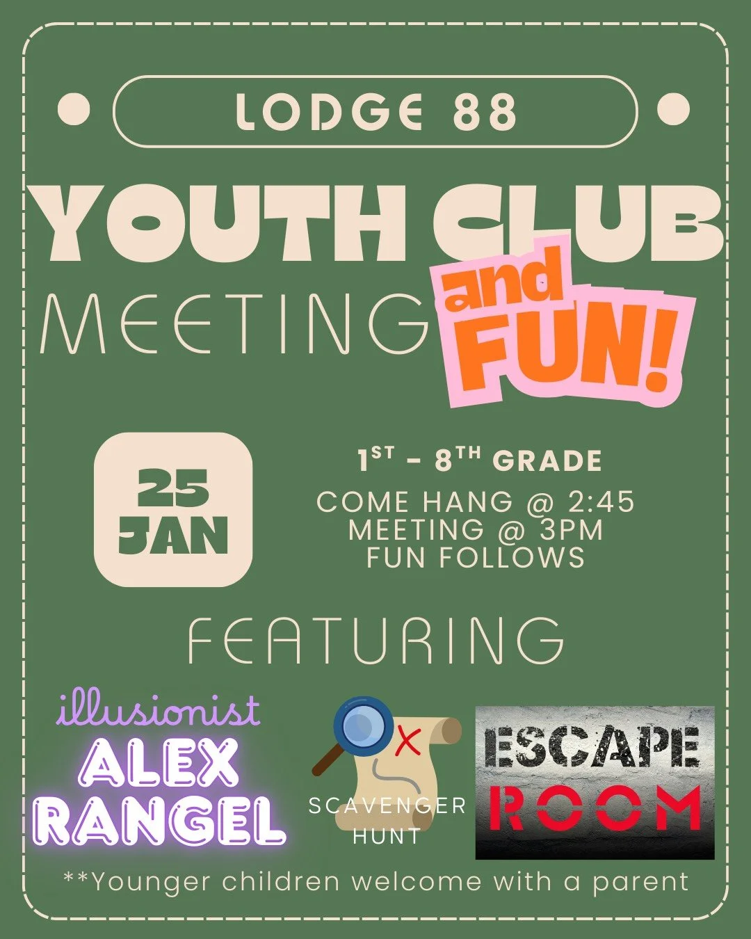 Youth Club Meeting and Illusionist Alex Rangel - lodge members only