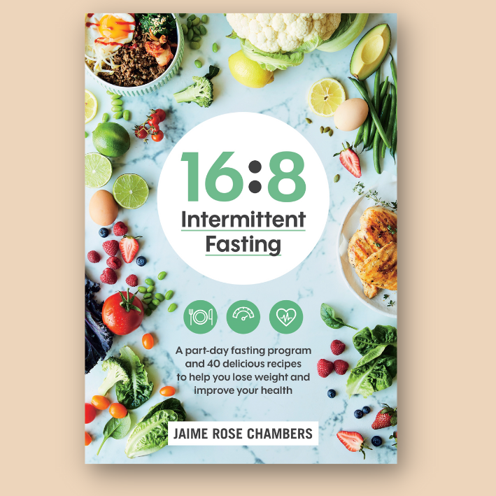 Cover of a book titled '16:8 Intermittent Fasting' with images of healthy foods like vegetables, fruits, and grilled chicken. Subtext mentions a fasting program and recipes for weight loss and health improvement. Author: Jaime Rose Chambers.