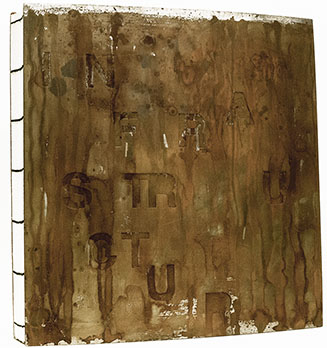Infrastructure (cover) limited editions hand made book of 24 etchings printed on Rives BFK 300 gms white paper, and was printed by the artist and bound 15 x 14 x 1.5 inches $8,000 Inquire