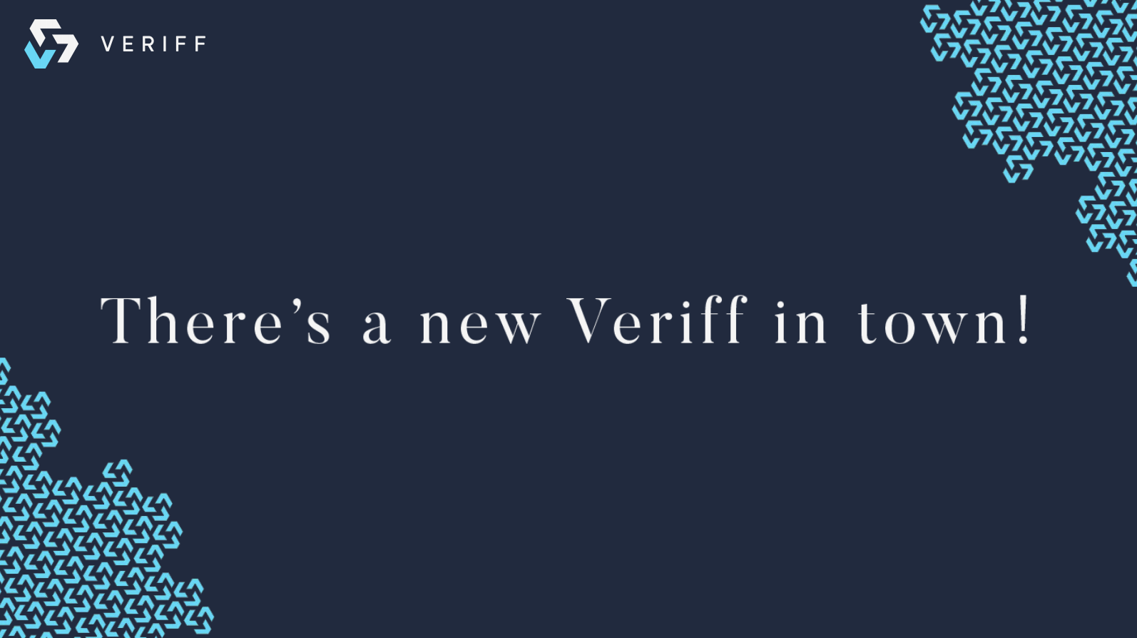 The turn of 2018 was quite exciting for Veriff & LIFT99, both. Things took off and haven't cooled down since.