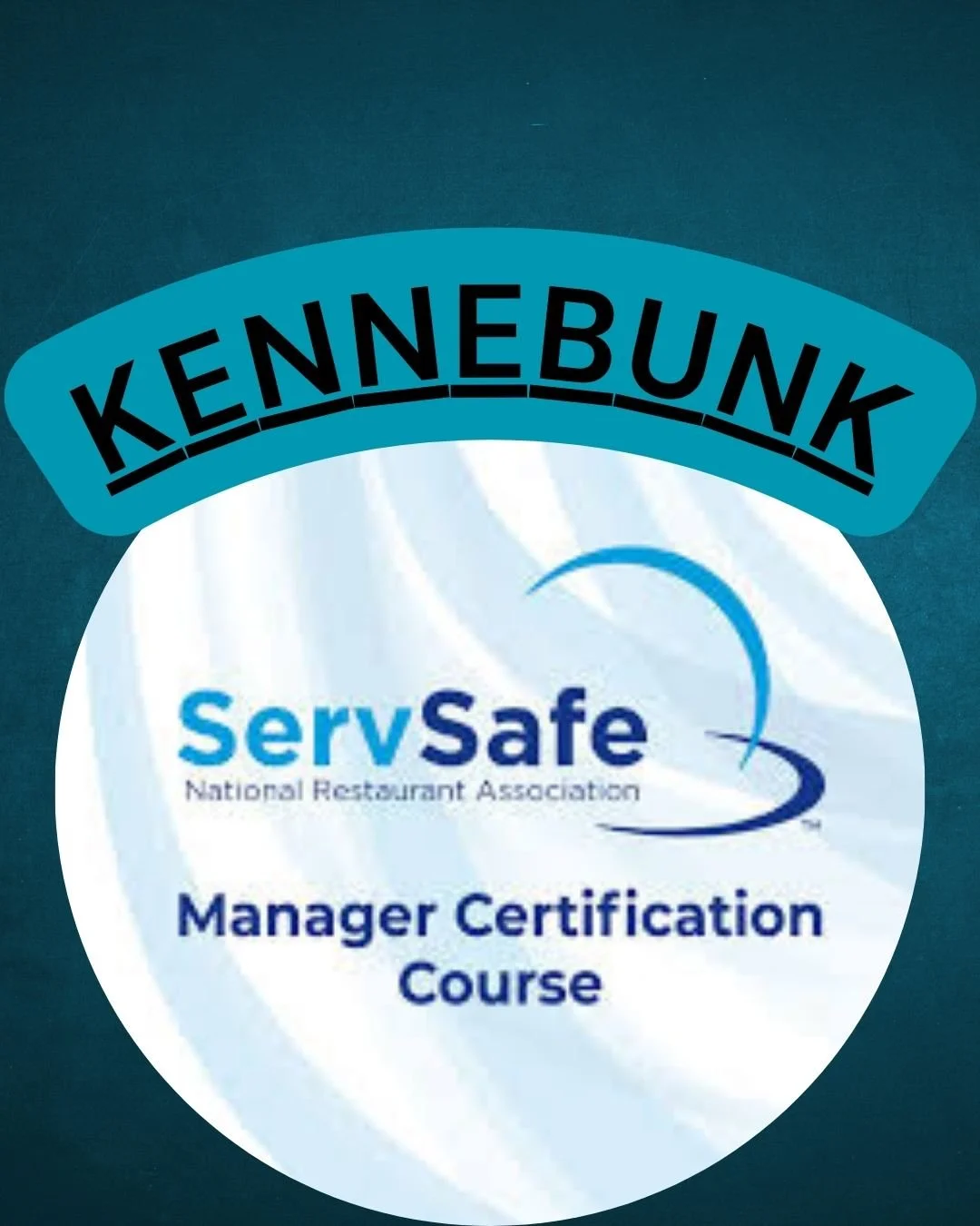 Kennebunk - Food Manager Class