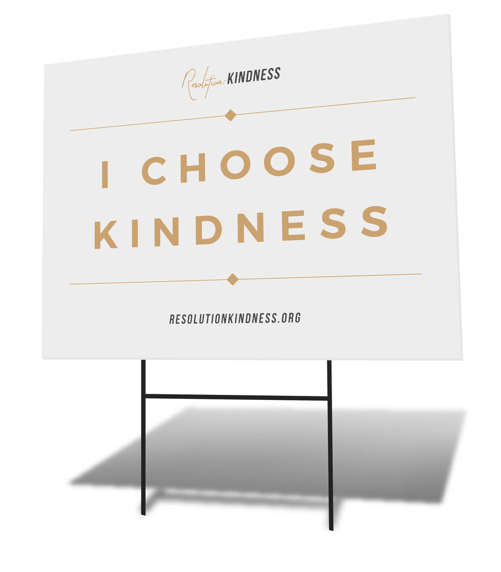 Download Yard Sign Resolution Kindness
