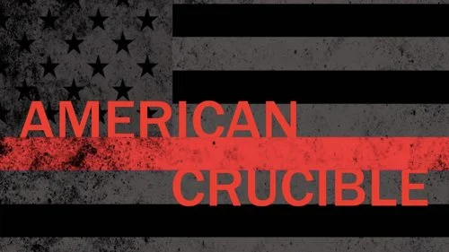 American Crucible