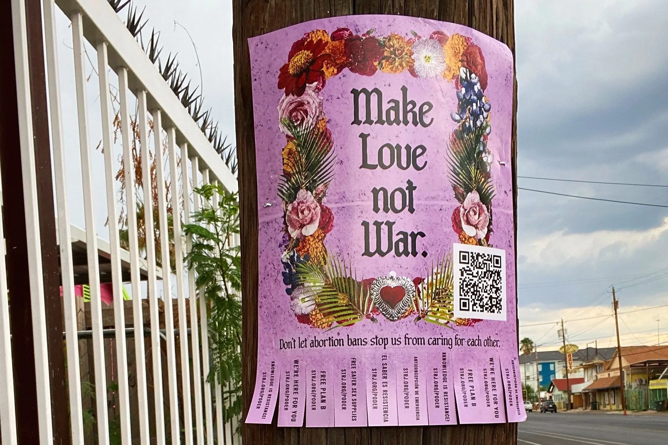 Make Love, not War: Street Posters for South Texas Reproductive Justice 